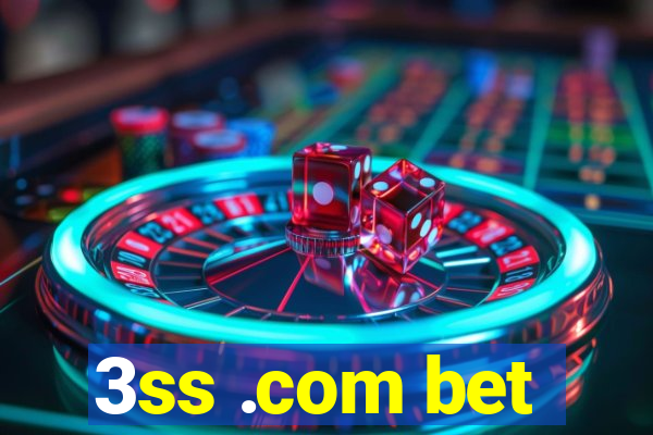 3ss .com bet